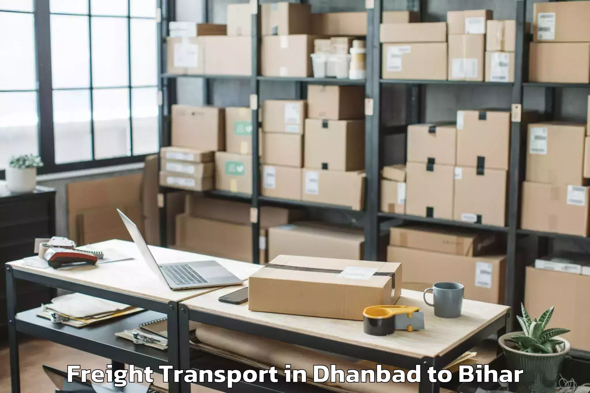 Easy Dhanbad to Chakia Freight Transport Booking